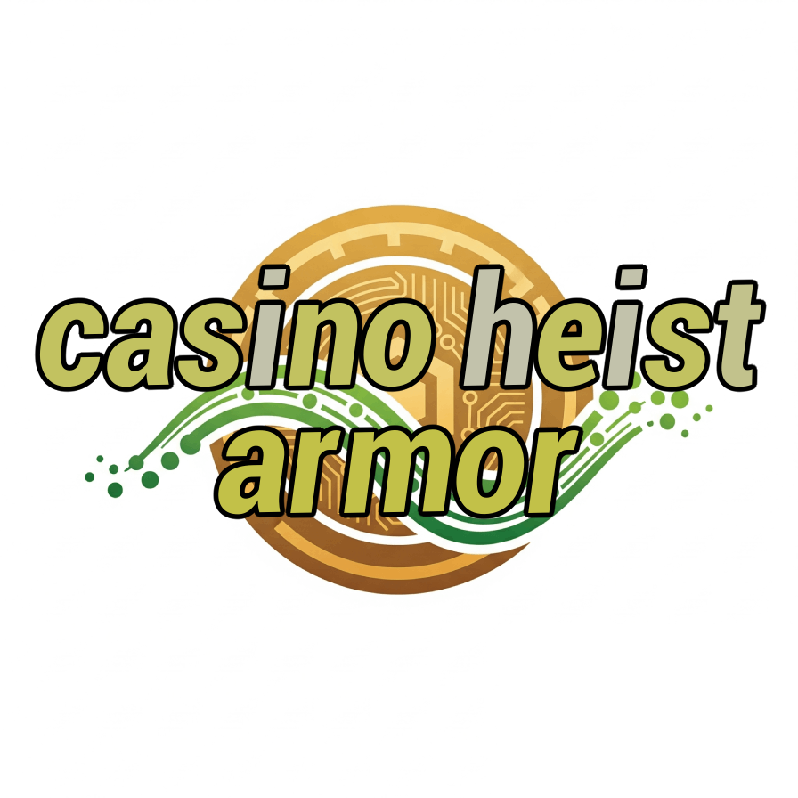 casino heist armor